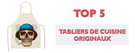 Tabliers de Cuisine Originaux