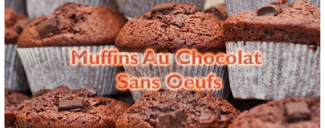 Muffins Chocolat Sans Oeufs