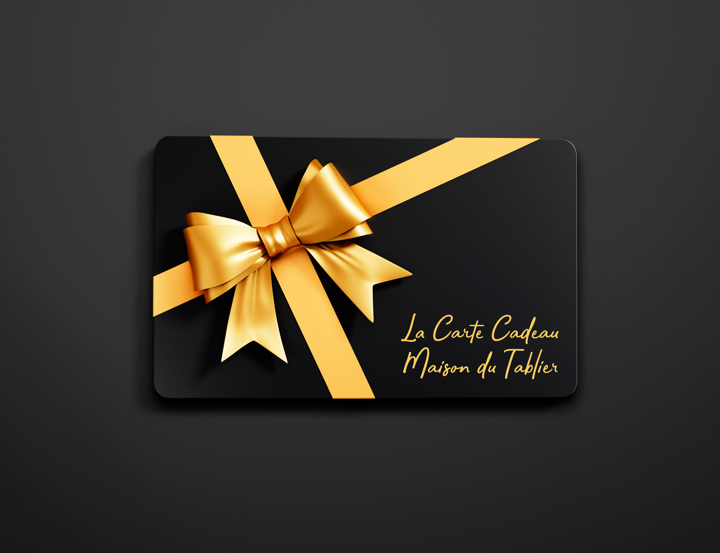Carte Cadeau Maison du Tablier