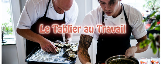 Le Tablier au Travail