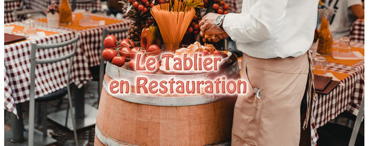 Le Tablier en Restauration
